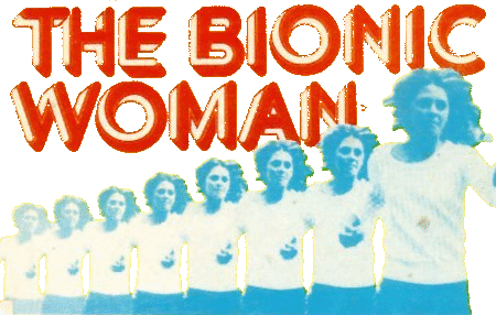 THE BIONIC WOMAN : 1976 ABC-NBC TV Series 01/14/76 - 05/13/78 Season 1 , 2 , 3 (58 Episodes)
