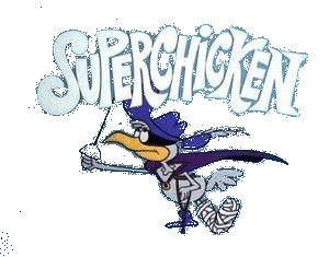 Super Chicken is a segment that ran on the animated television series George of the Jungle. It was produced by Jay Ward and Bill Scott, who earlier had created the Rocky and Bullwinkle cartoons. It debuted September 9, 1967 on ABC.